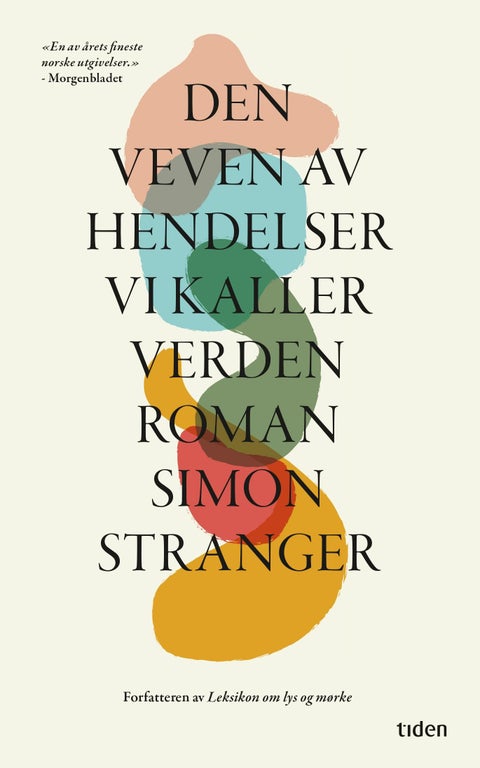 Den veven av hendelser vi kaller verden - roman