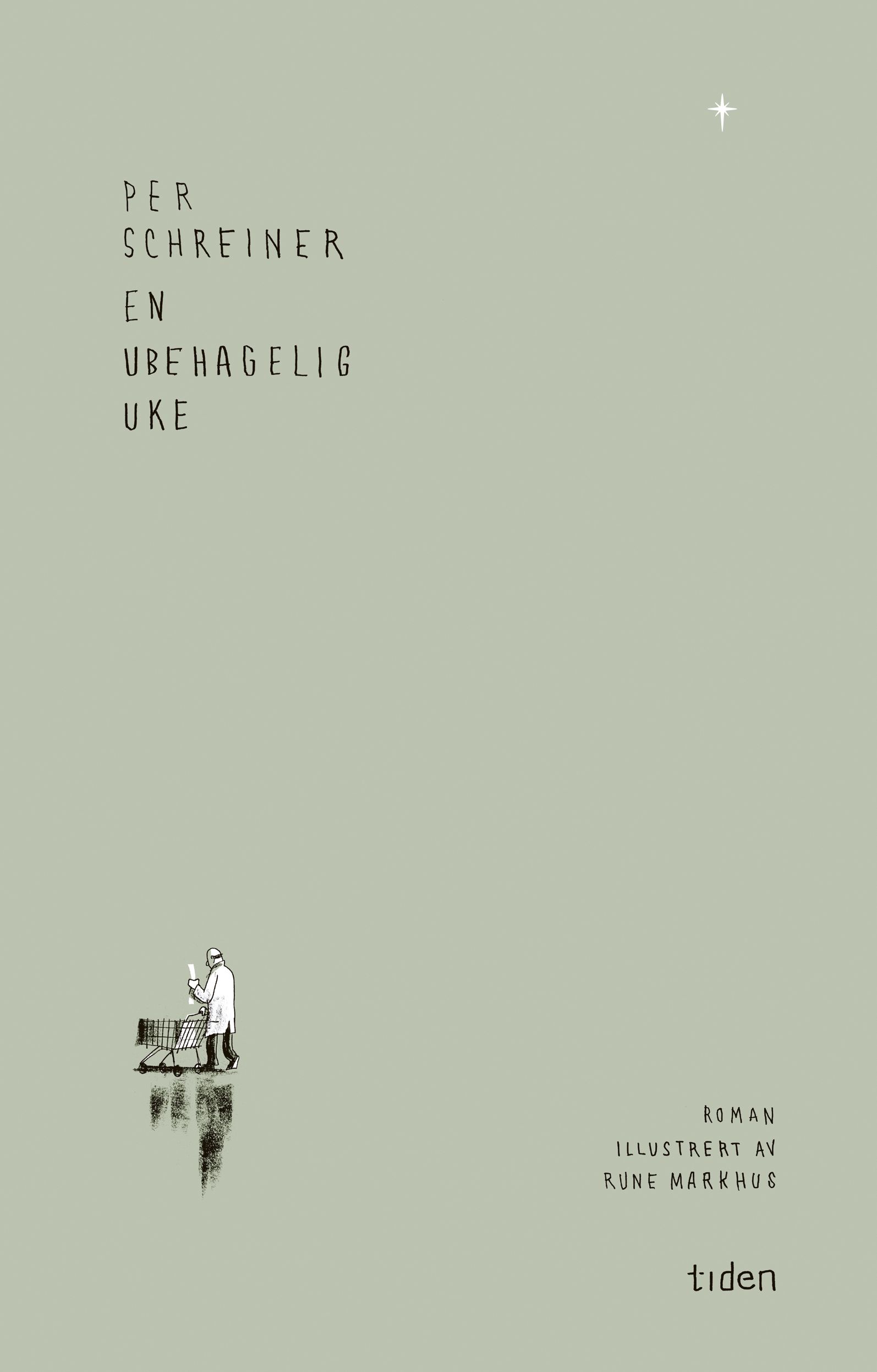 En ubehagelig uke - roman