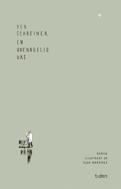 En ubehagelig uke - roman