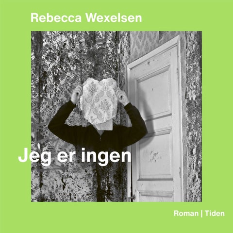 Jeg er ingen - roman