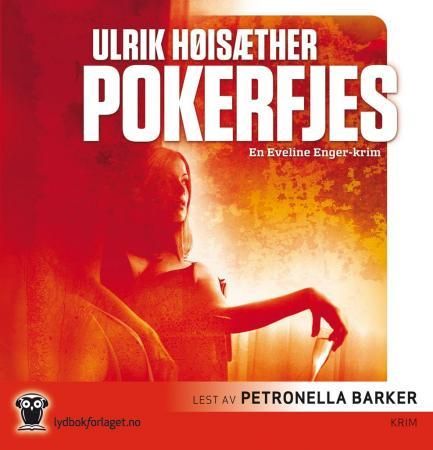 Pokerfjes - en Eveline Enger-krim
