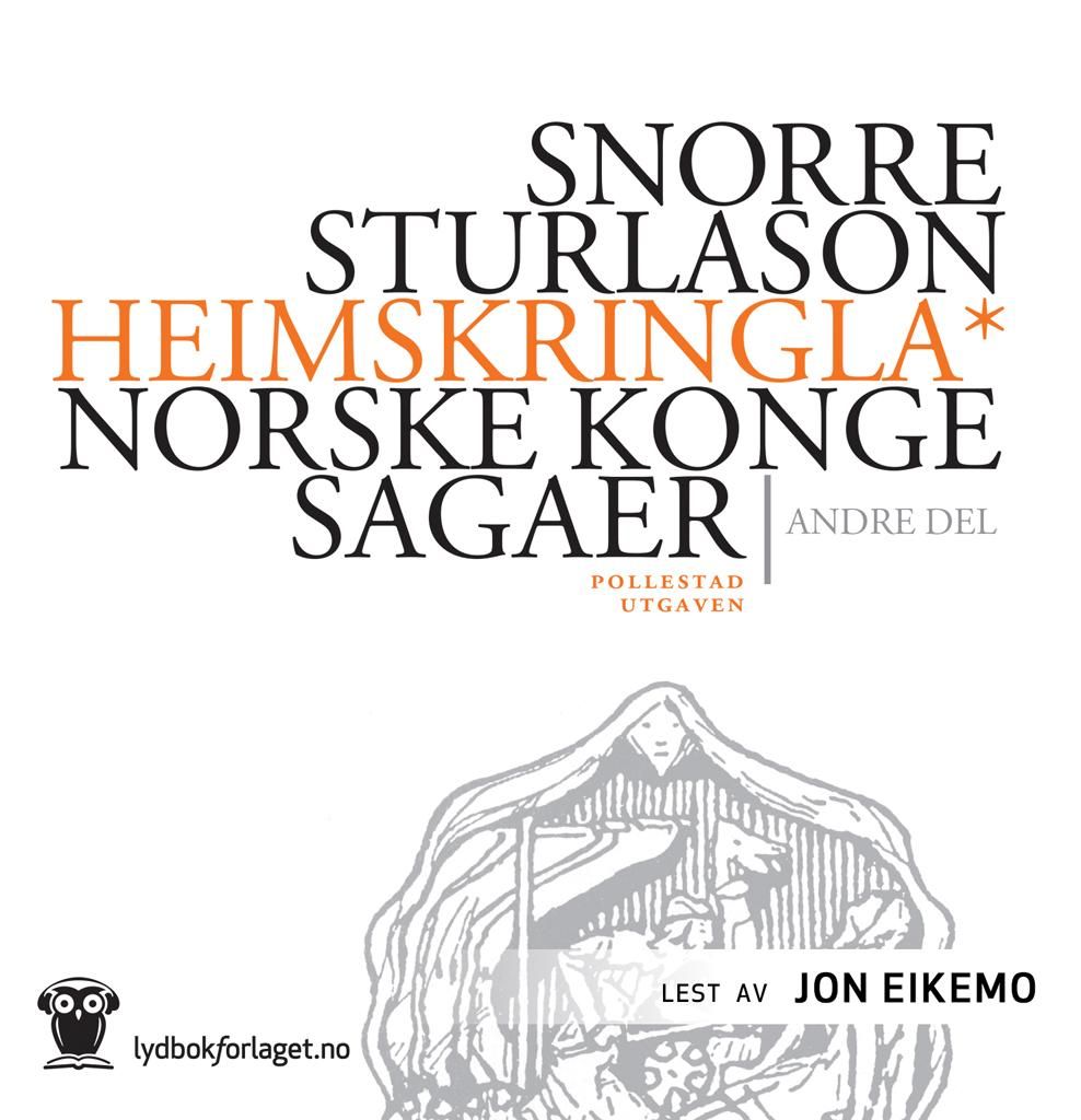 Heimskringla - norske kongesagaer : andre del