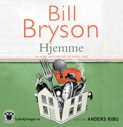 Hjemme - en kort historie om de nære ting