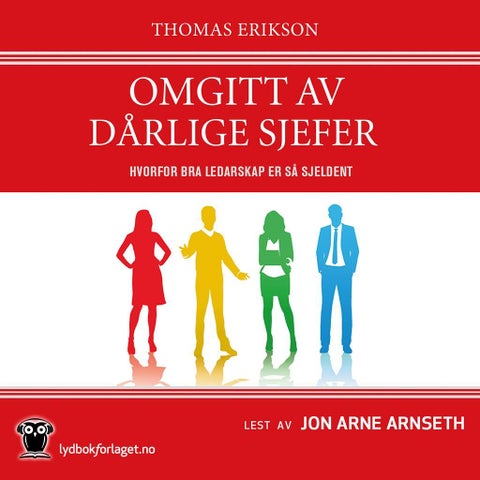 Omgitt av dårlige sjefer - grunnen til at god ledelse er så sjeldent