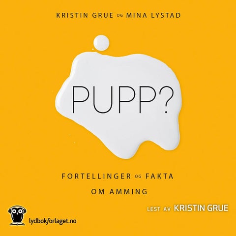 Pupp? - fortellinger om fakta og amming
