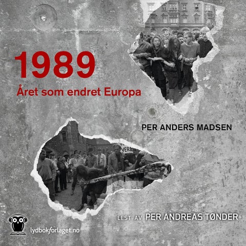 1989 - året som endret Europa