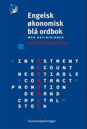 Engelsk økonomisk blå ordbok - norsk-engelsk, engelsk-norsk : med definisjoner