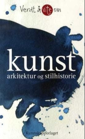 Kunst - arkitektur og stilhistorie