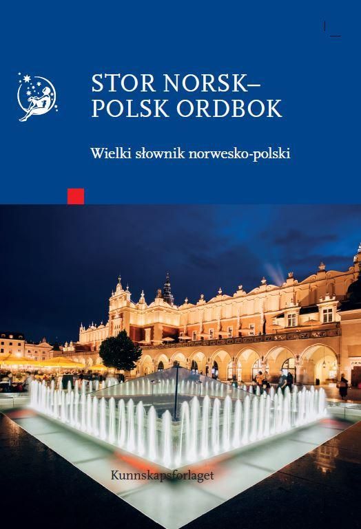 Stor norsk-polsk ordbok = Wielki s¿ownik norwesko-polski
