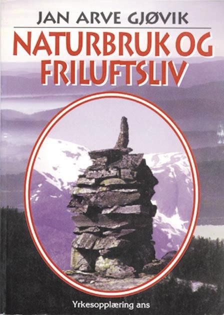 Naturbruk og friluftsliv