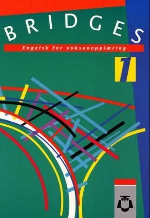 Bridges 1 - classroom book, lærebok : engelsk for voksenopplæring