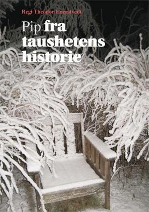 Pip fra taushetens historie