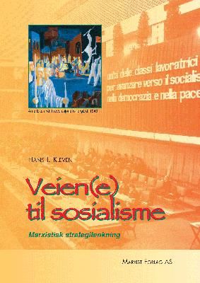 Veien(e) til sosialisme - marxistisk strategitenkning
