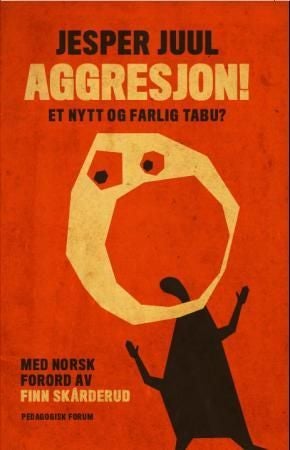 Aggresjon! - et nytt og farlig tabu?