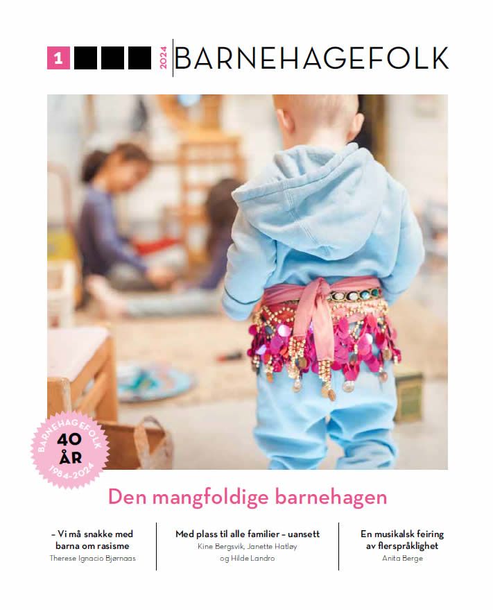 Barnehagefolk. Nr. 1/2024 - den mangfoldige barnehagen