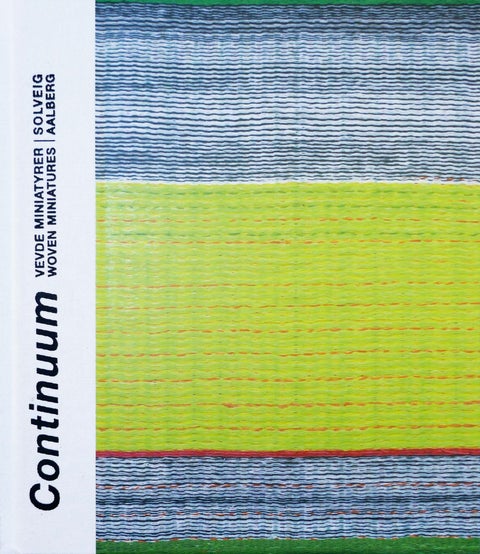 Continuum = Continuum - vevde miniatyrer = woven miniatures