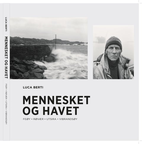 Mennesket og havet - Feøy, Røvær, Utsira, Vibrandsøy