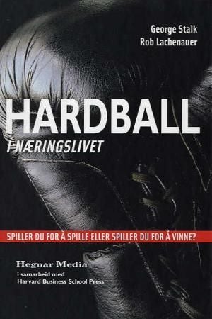Hardball i næringslivet - hva er viktigst - å vinne eller delta?