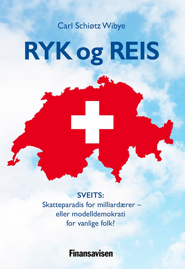 Ryk og reis - Sveits : skatteparadis for milliardærer - eller modelldemokrati for vanlige folk?