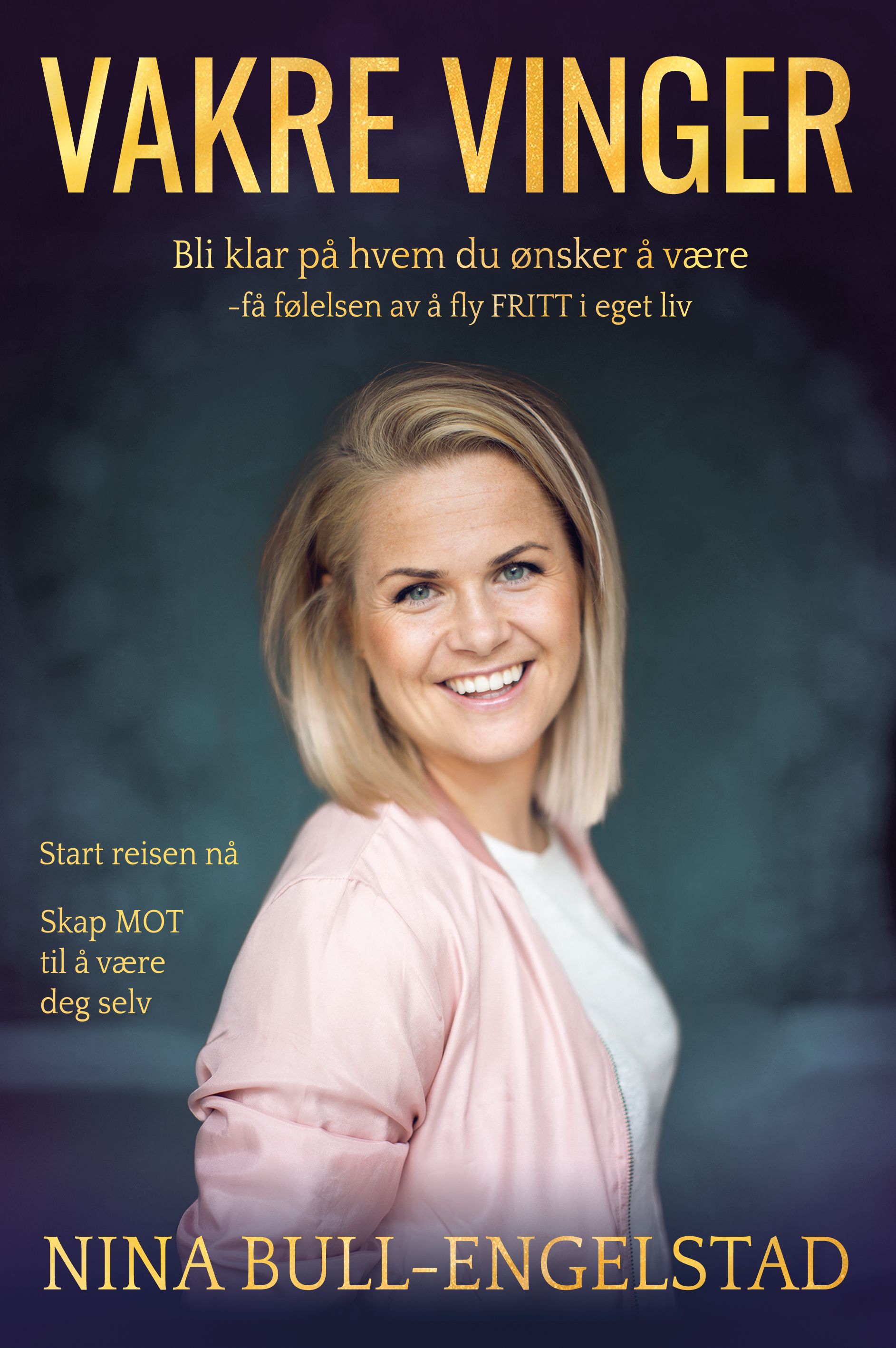 Vakre Vinger - bli klar på hvem du ønsker å være - få følelsen av å fly fritt i eget liv