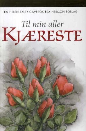Til min aller kjæreste