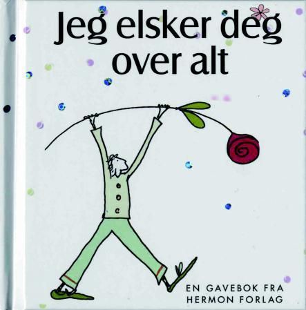 Jeg elsker deg over alt