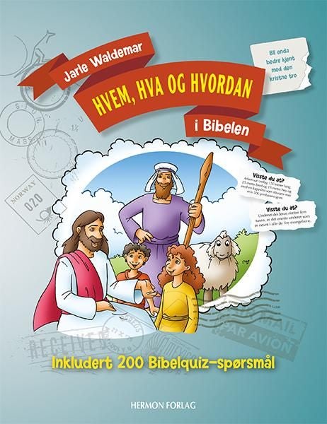 Hvem, hva og hvordan i Bibelen - inkludert 200 bibelquiz-spørsmål