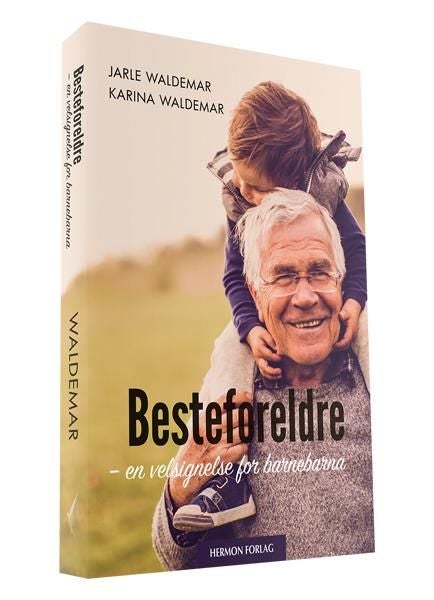Besteforeldre - en velsignelse for barnebarna