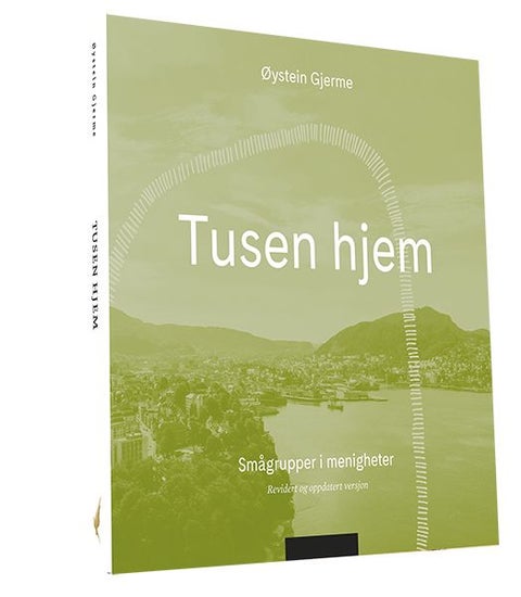 Tusen hjem - smågrupper i menigheter