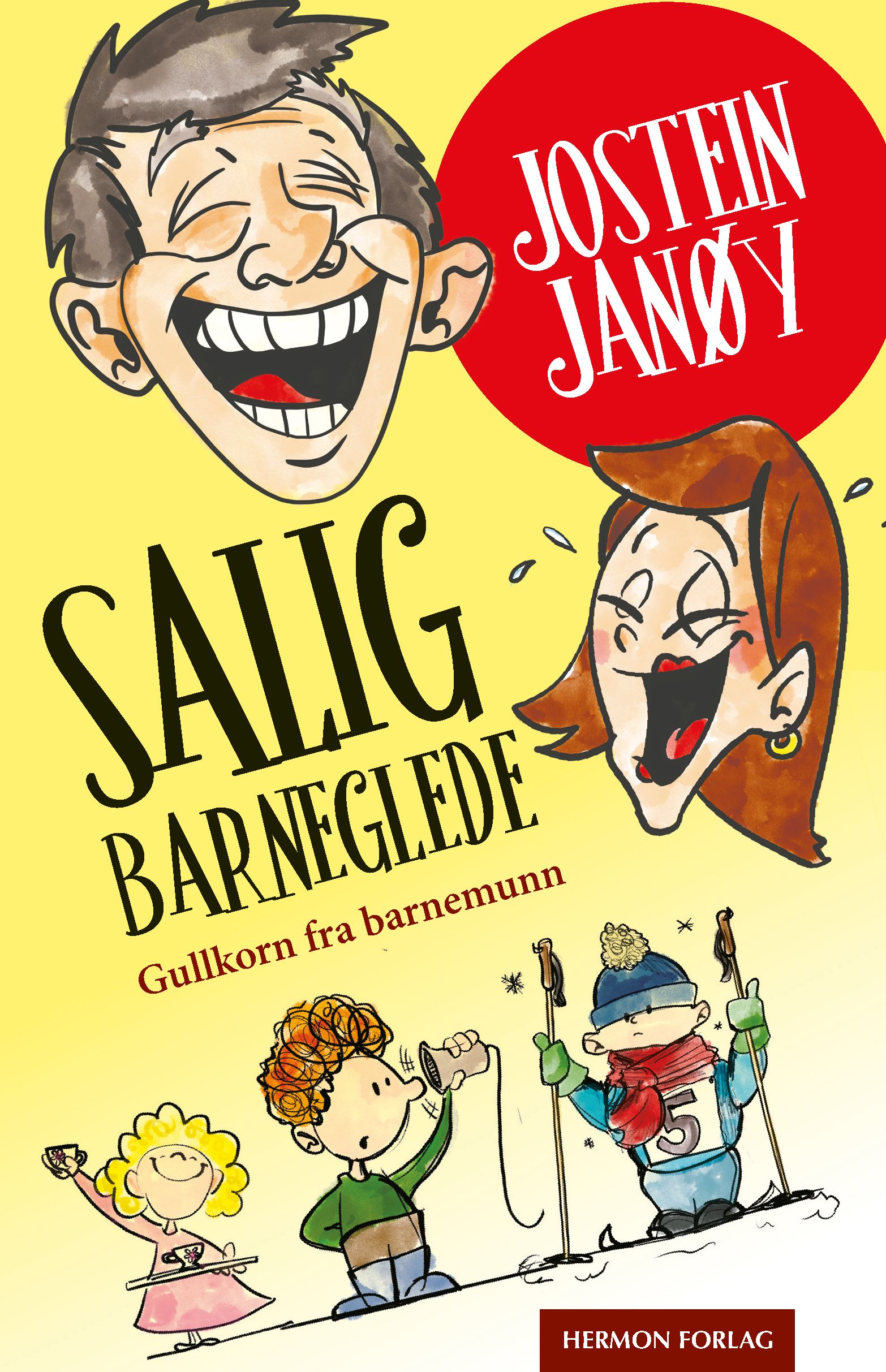 Salig barneglede - gullkorn fra barnemunn