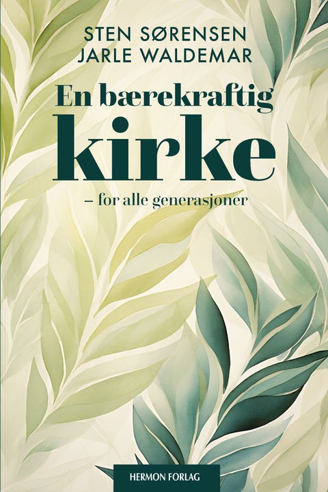 En børekraftig kirke - for alle generasjoner
