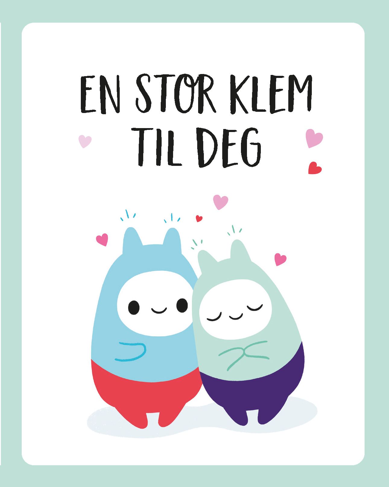 En stor klem til deg