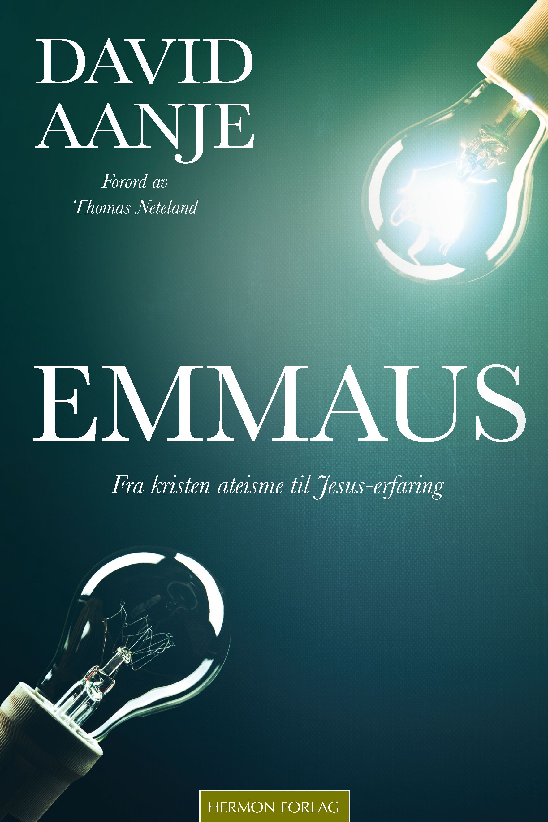 Emmaus - fra kristen ateisme til Jesus-erfaring