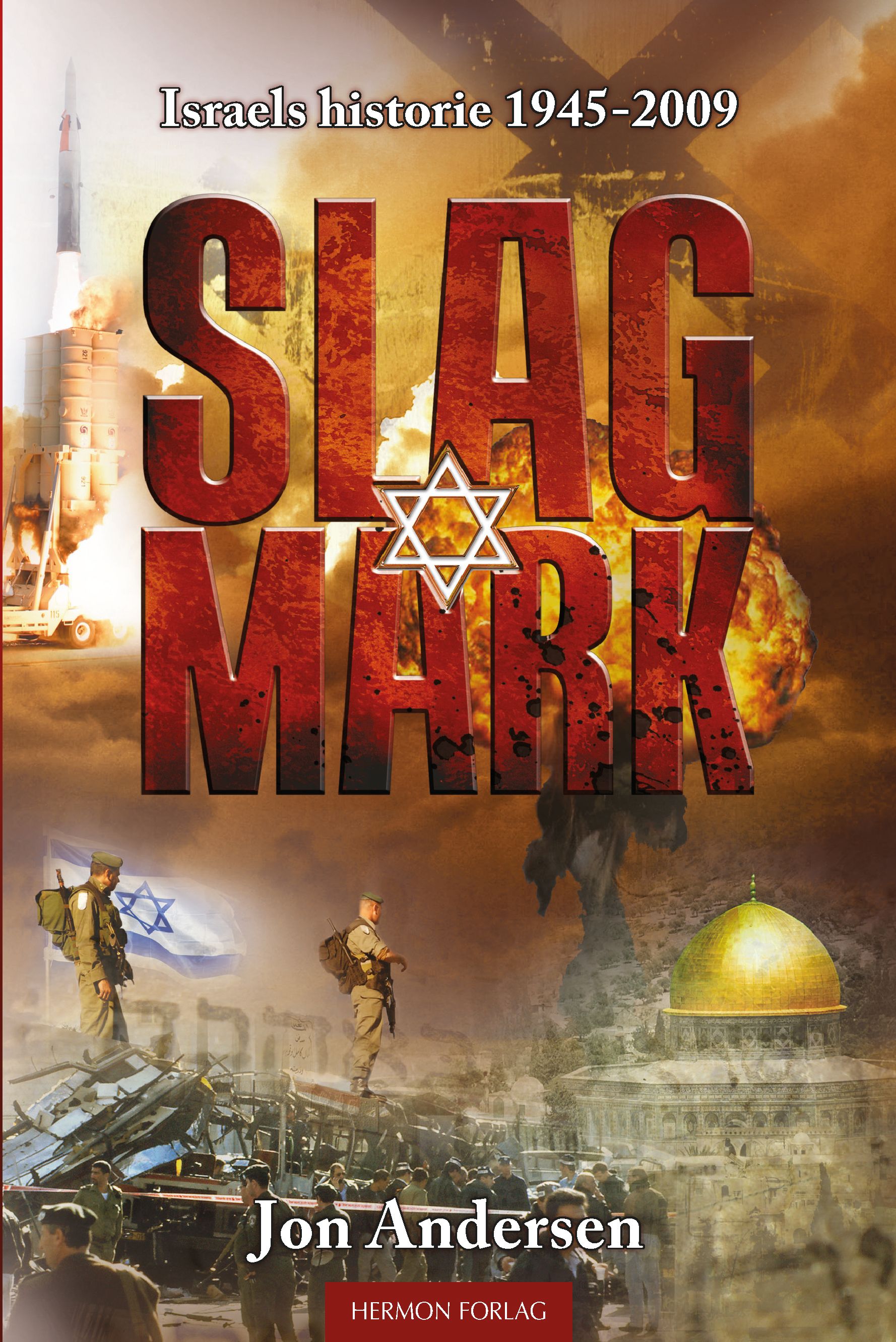 Slagmark - Israels historie 1945-2009