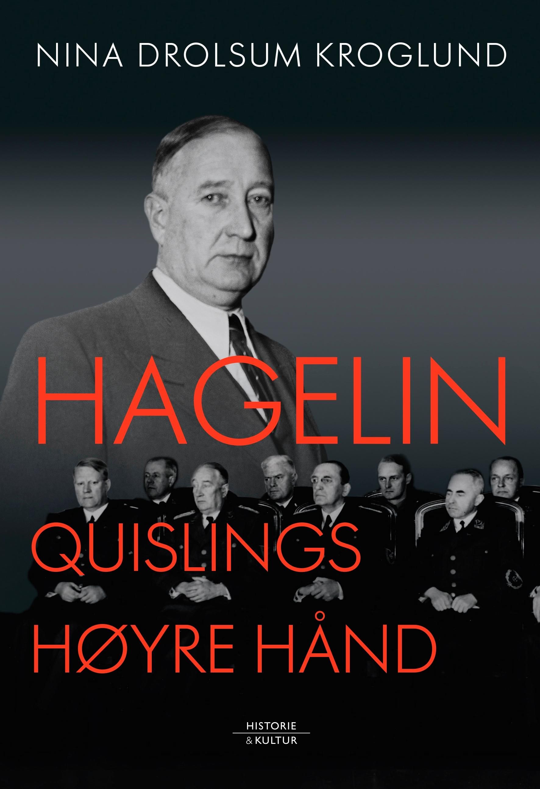 Hagelin - Quislings høyre hånd
