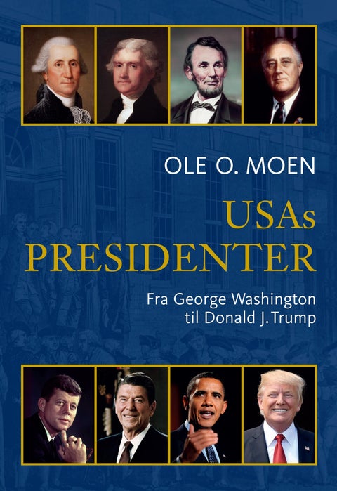 USAs presidenter - fra George Washington til Donald J. Trump