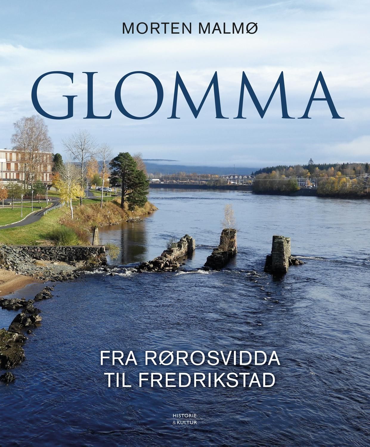 Glomma - fra Rørosvidda til Fredrikstad