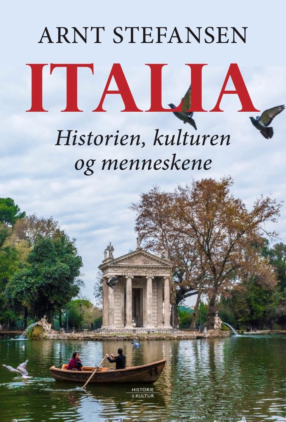 Italia - historien, kulturen og menneskene