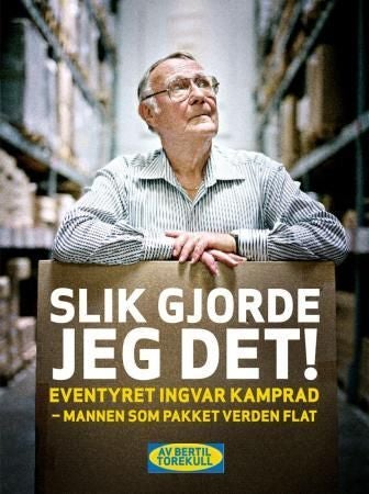 Slik gjorde jeg det! - eventyret Ingvar Kamprad - mannen som pakket verden flat