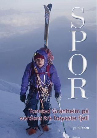 Spor - Tormod Granheim på verdens tre høyeste fjell