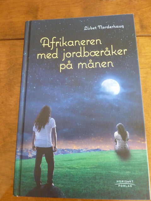 Afrikaneren med jordbæråker på månen