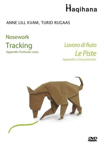 Nosework = Lavoro di fiuto : le oiste - tracking