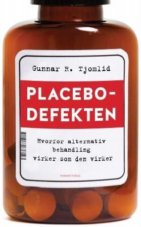Placebodefekten - hvorfor alternativ behandling virker som det virker