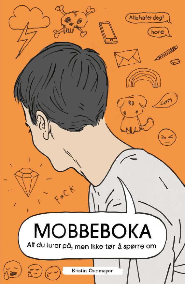 Mobbeboka - alt du lurer på, men ikke tør å spørre om