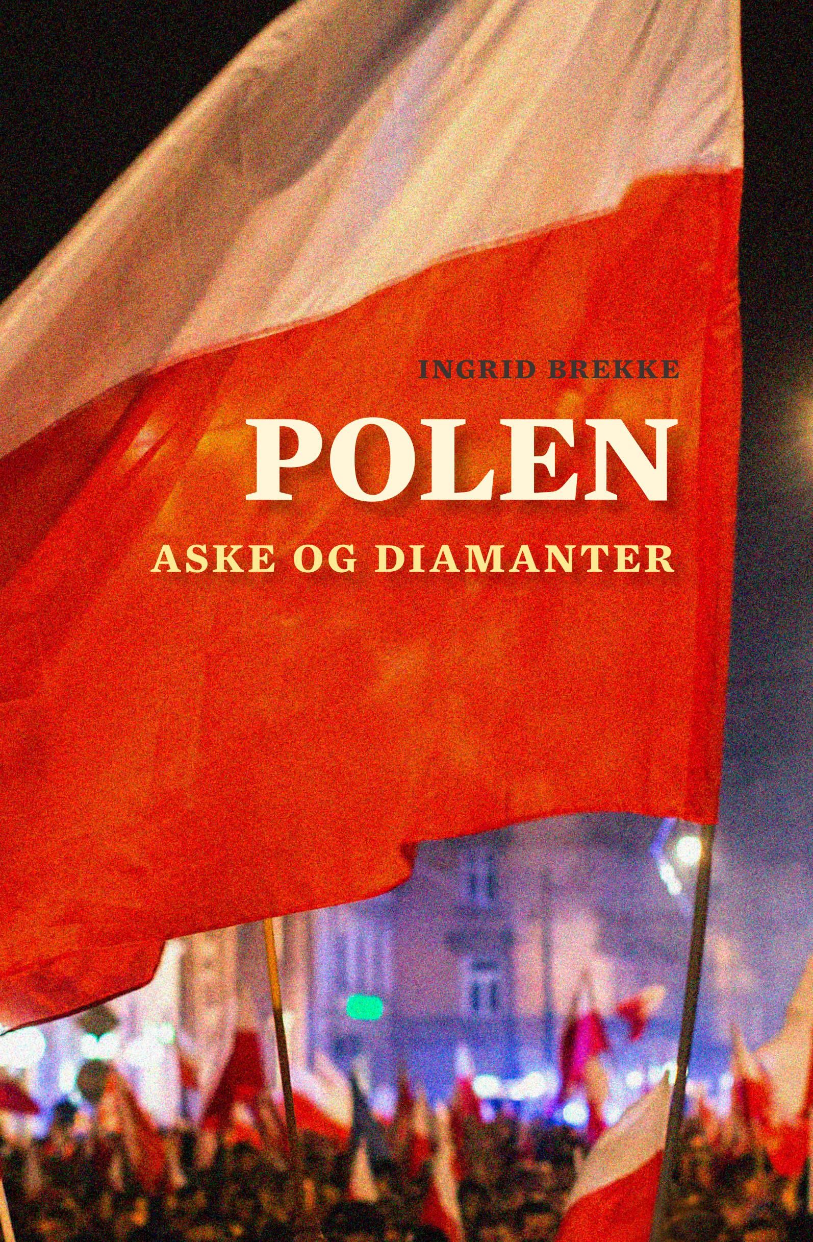 Polen - aske og diamanter