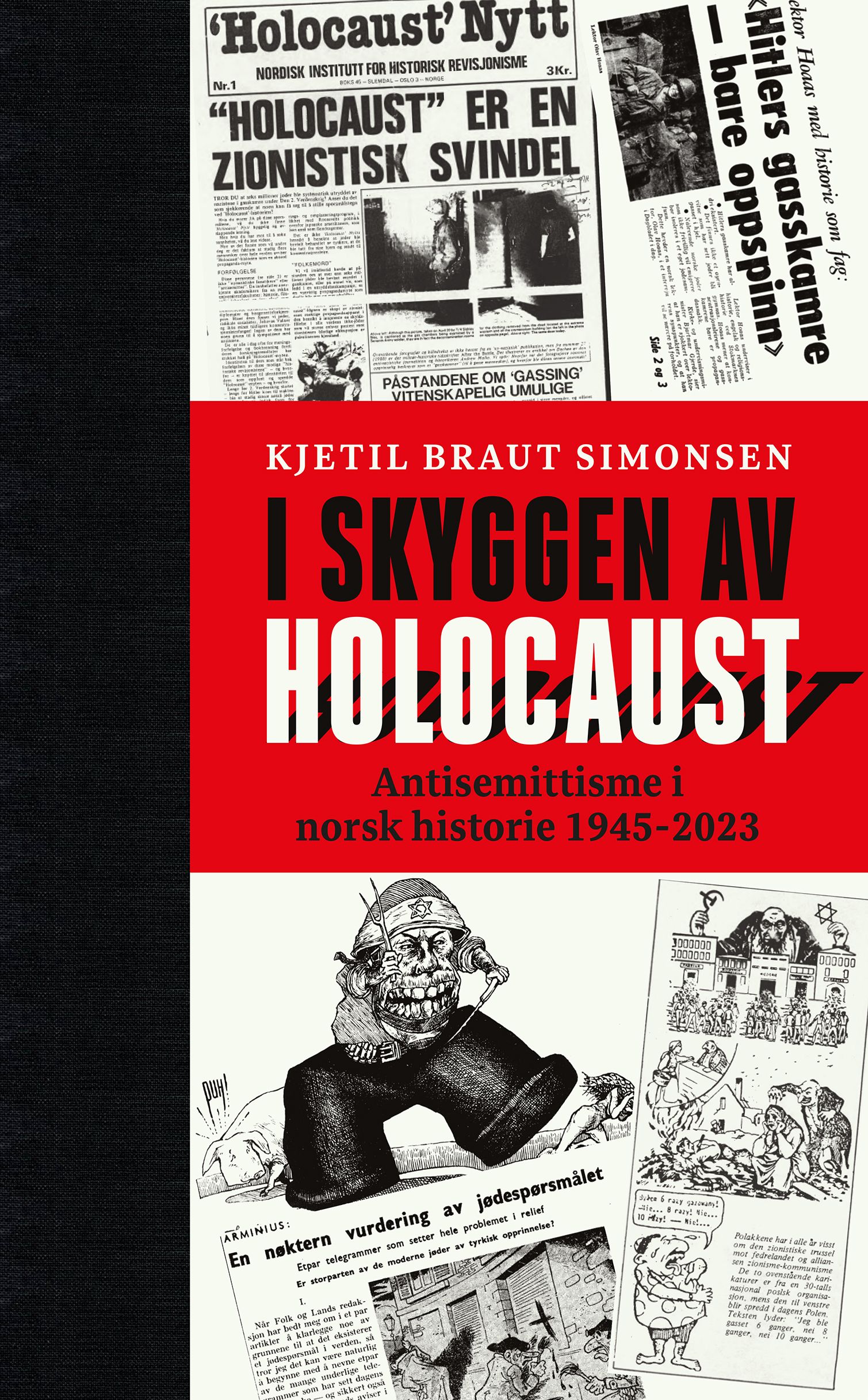 I skyggen av Holocaust - antisemittisme i norsk historie 1945 - 2023