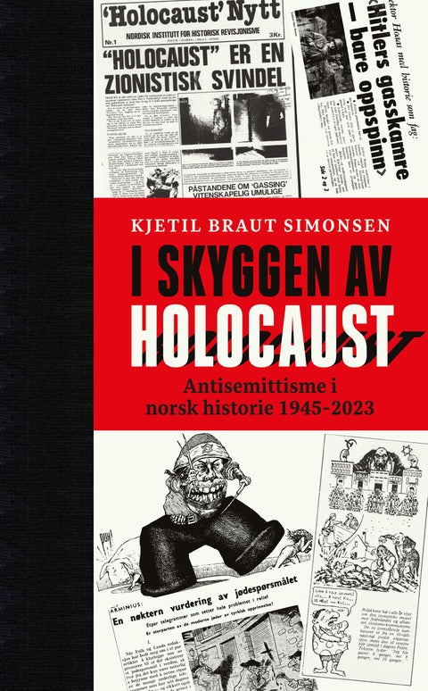 I skyggen av Holocaust - antisemittisme i norsk historie 1945 - 2023