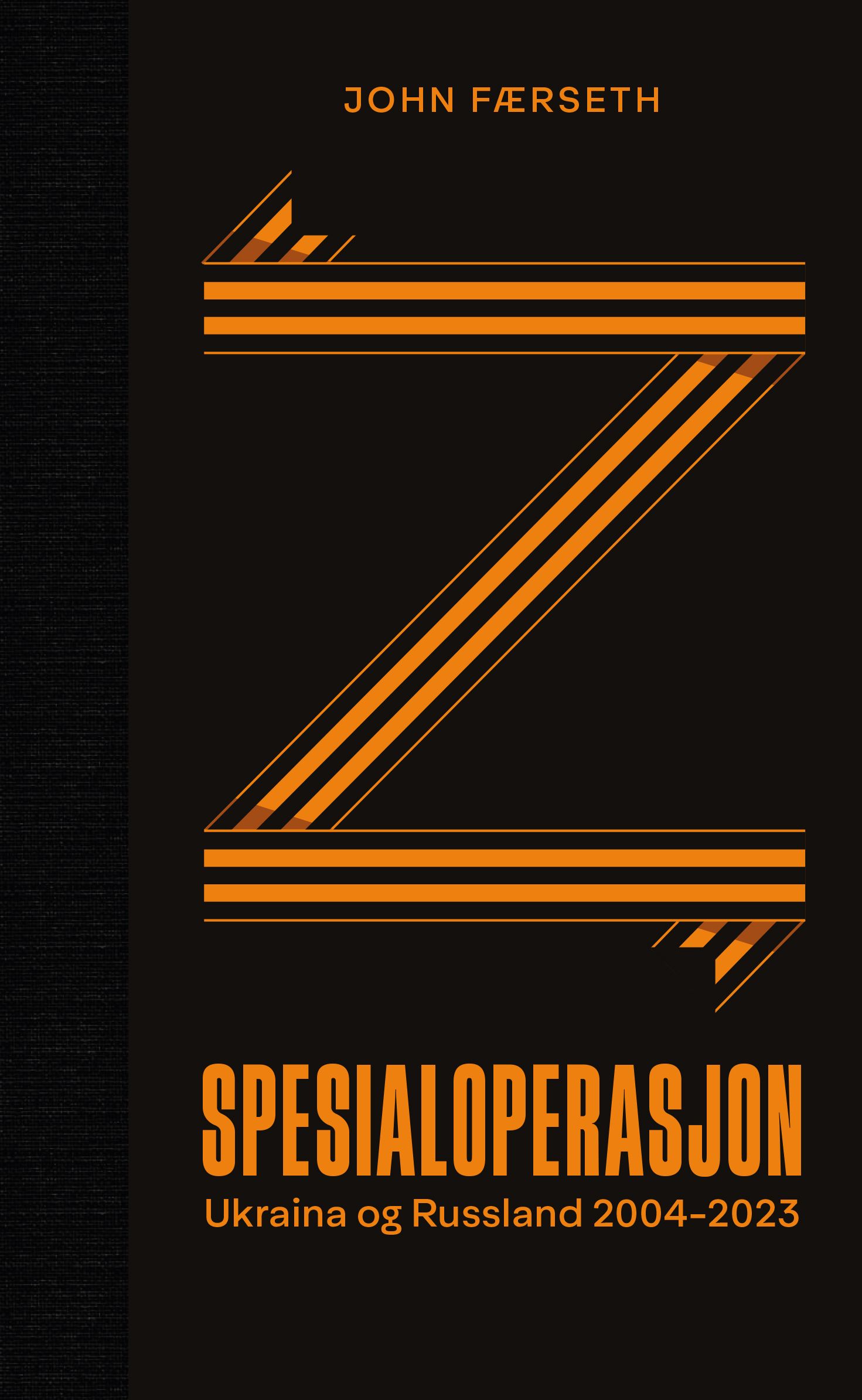 Spesialoperasjon - Ukraina og Russland 2004-2023