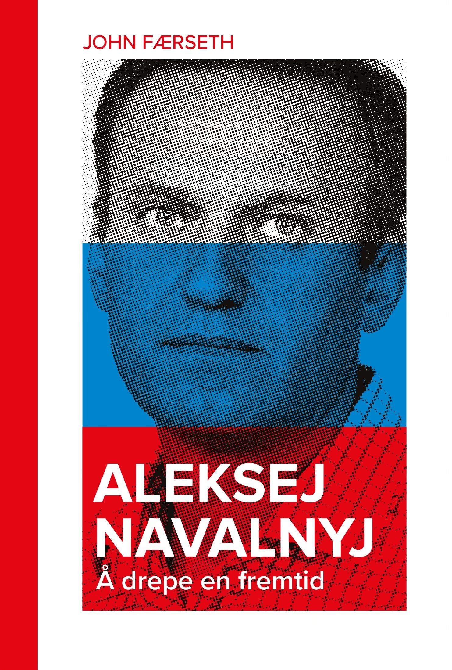 Aleksej Navalnyj - å drepe en fremtid
