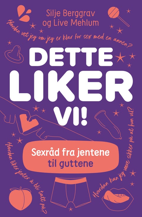 Dette liker vi! - Sexråd fra jentene til guttene